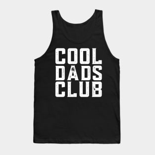 Cool Dads Club Funny Father's day Tank Top